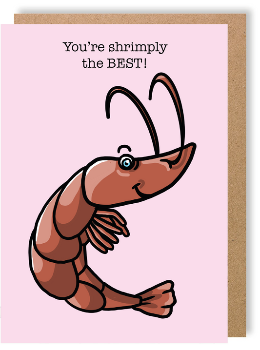 You're Shrimply The Best! - Shrimp - Greetings Card - LukeHorton Art