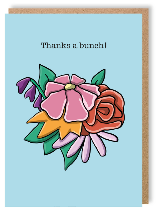 Thanks A Bunch - Flowers - Greetings Card - LukeHorton Art
