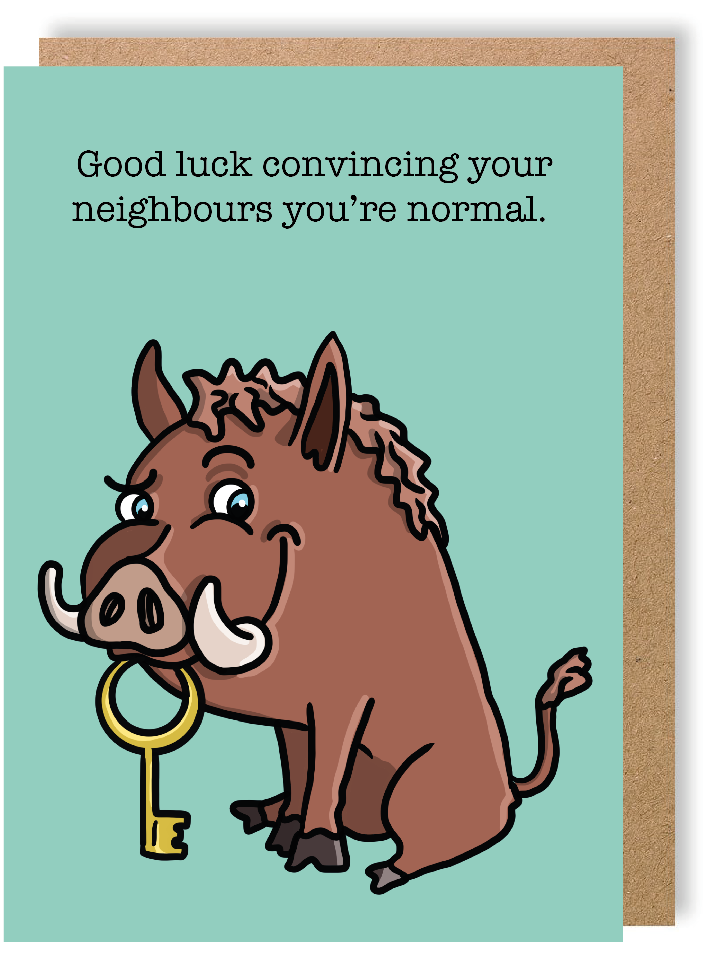 Good Luck Convincing Your Neighbours You're Normal. - Wild Boar - Greetings Card - LukeHorton Art