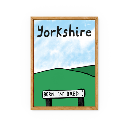 Yorkshire, Born n Bred - Yorkshire Slang Print - Luke Horton