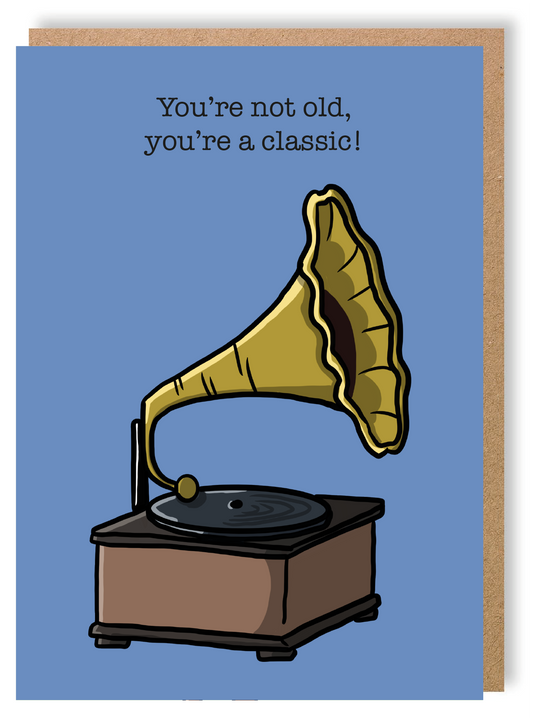 You're A Classic - Birthday - Greetings Card - LukeHorton Art