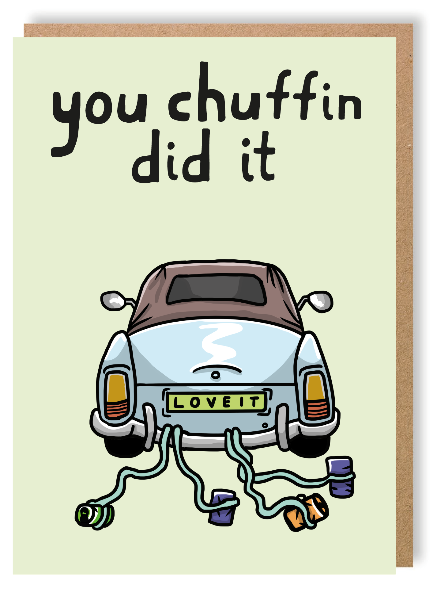 You Chuffin Did It - Greetings Card - LukeHorton Art